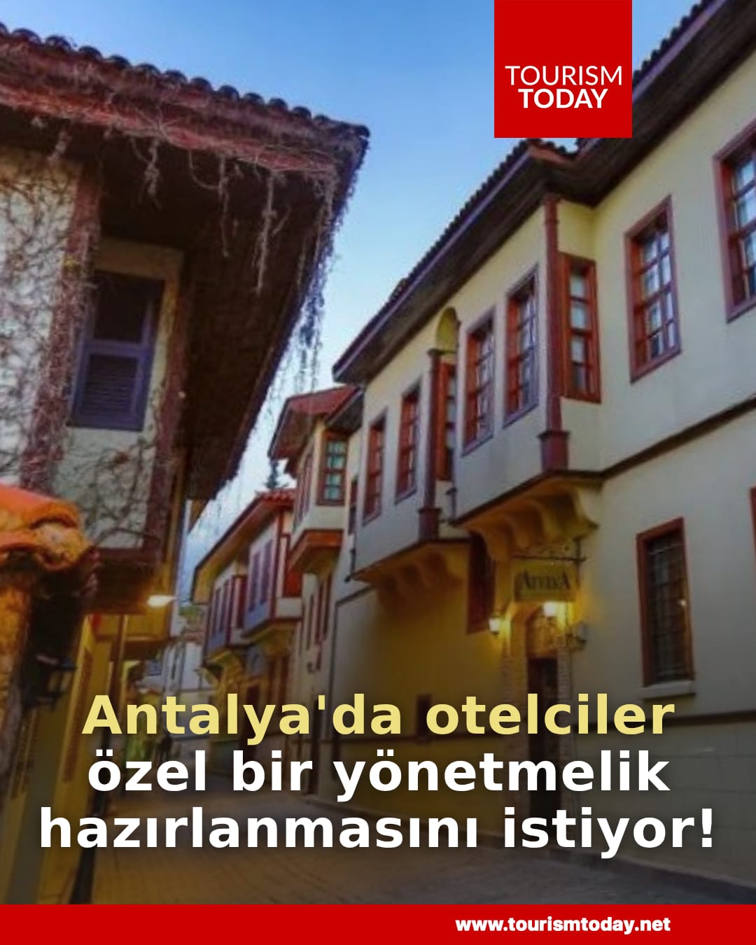Antalya'da otelciler, özel bir yönetmelik hazırlanmasını istiyor!