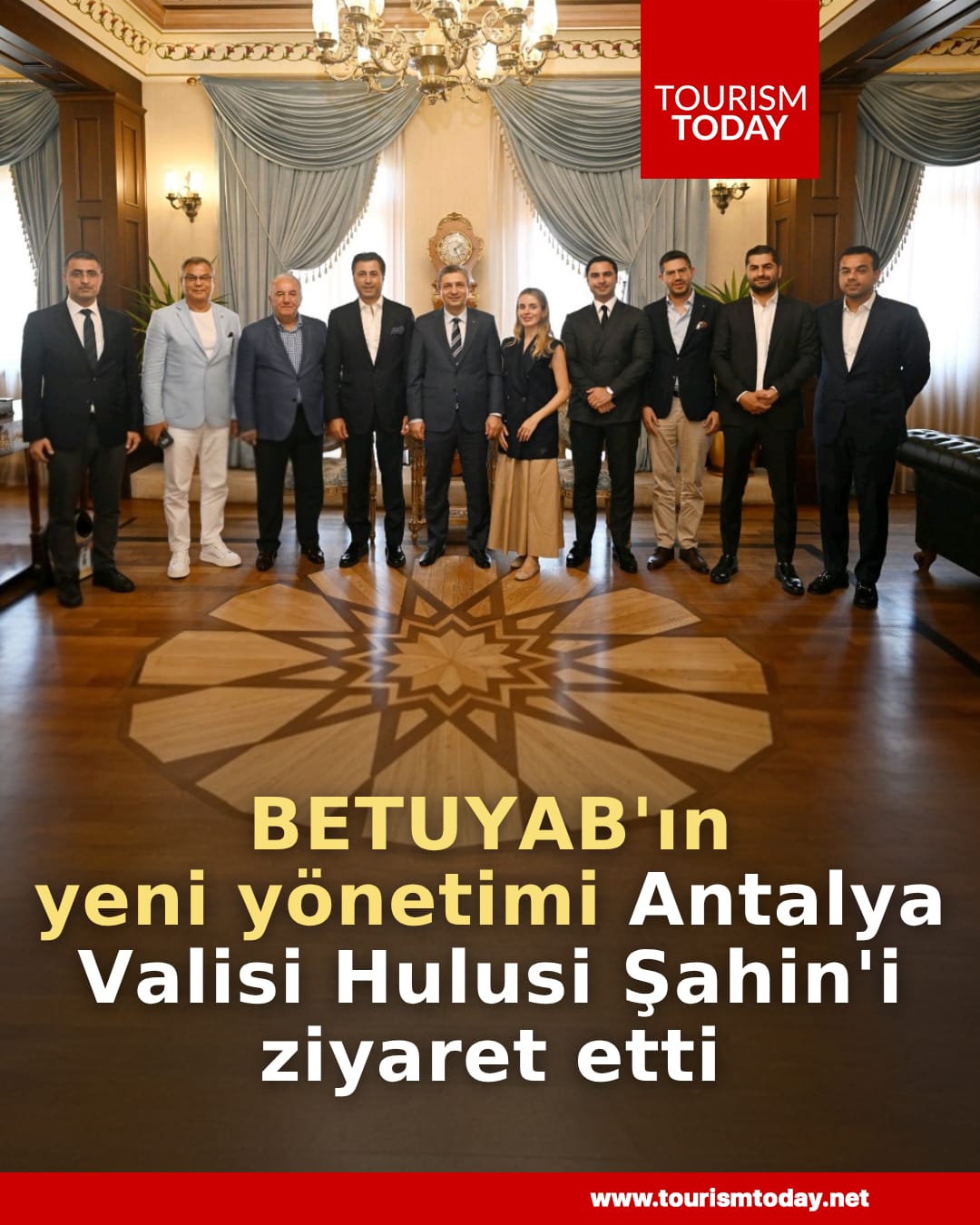 BETUYAB'ın yeni yönetimi Antalya Valisi Hulusi Şahin'i ziyaret etti