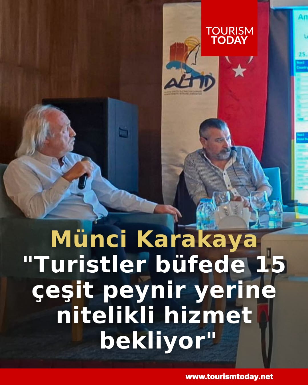 Münci Karakaya: "Turistler büfede 15 çeşit peynir yerine nitelikli hizmet bekliyor"