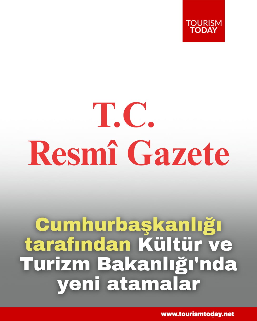 Cumhurbaşkanlığı tarafından Kültür ve Turizm Bakanlığı'nda yeni atamalar 