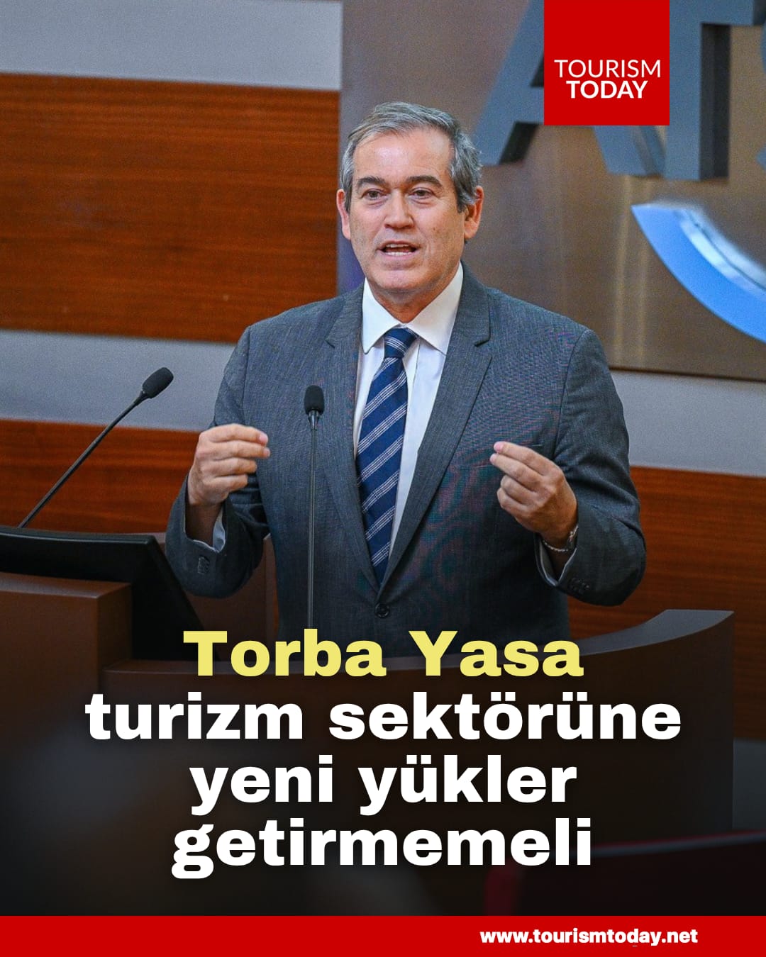 Torba Yasa, turizm sektörüne yeni yükler getirmemeli!