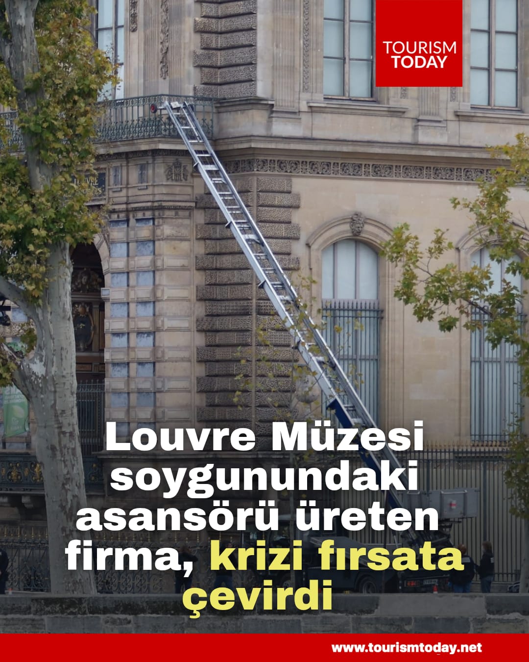 Louvre Müzesi soygununda kullanılan asansörü üreten firma, krizi fırsata çevirdi