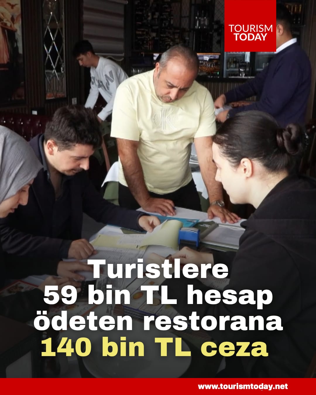 Turistlere 59 bin TL hesap ödeten restorana 140 bin TL ceza kesildi
