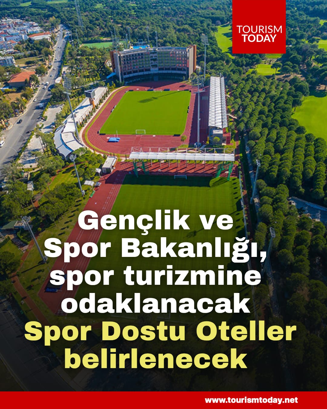 Gençlik ve Spor Bakanlığı, spor turizmine odaklanacak: Spor Dostu Oteller belirlenecek