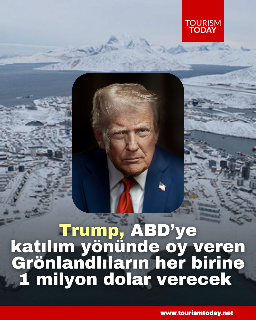 Trump, ABD’ye katılım yönünde oy kullanan  Grönlandlıların her birine 1 milyon dolar verecek 