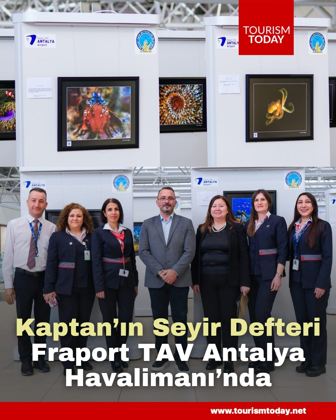 Kaptan’ın Seyir Defteri, Fraport TAV Antalya Havalimanı’nda