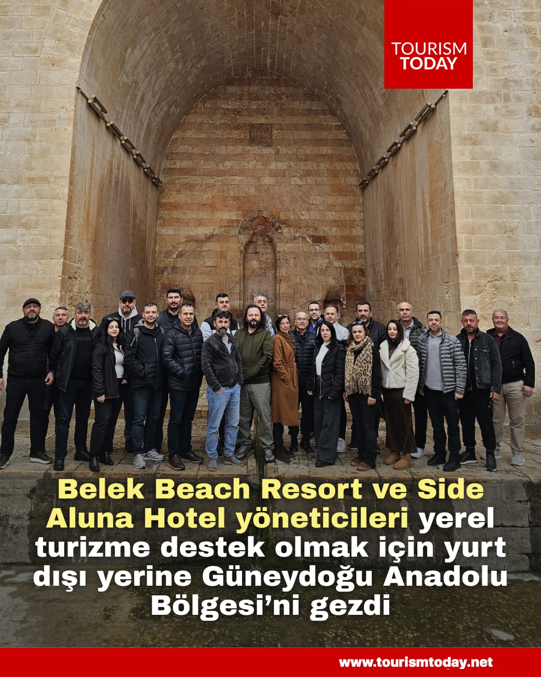 Belek Beach Resort ve Side Aluna Hotel yöneticileri yerel turizme destek olmak için yurt dışı yerine Güneydoğu Anadolu Bölgesi’ni gezdi