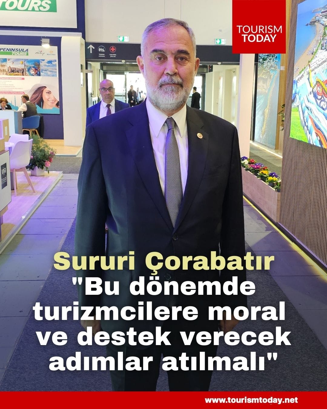 Sururi Çorabatır: "Bu dönemde turizmcilere moral ve destek verecek adımlar atılmalı"
