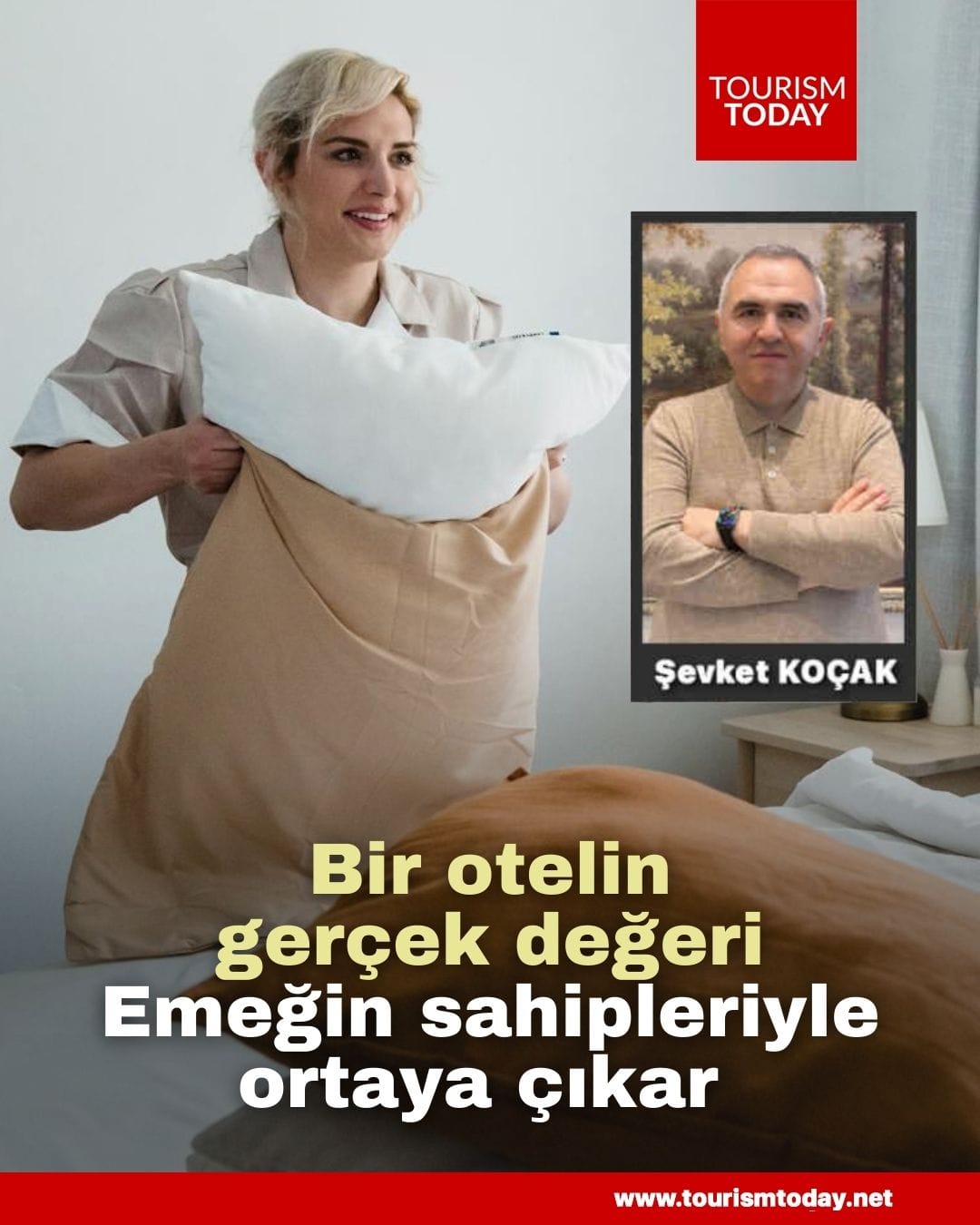 Bir otelin gerçek değeri emeğin sahipleriyle ortaya çıkar