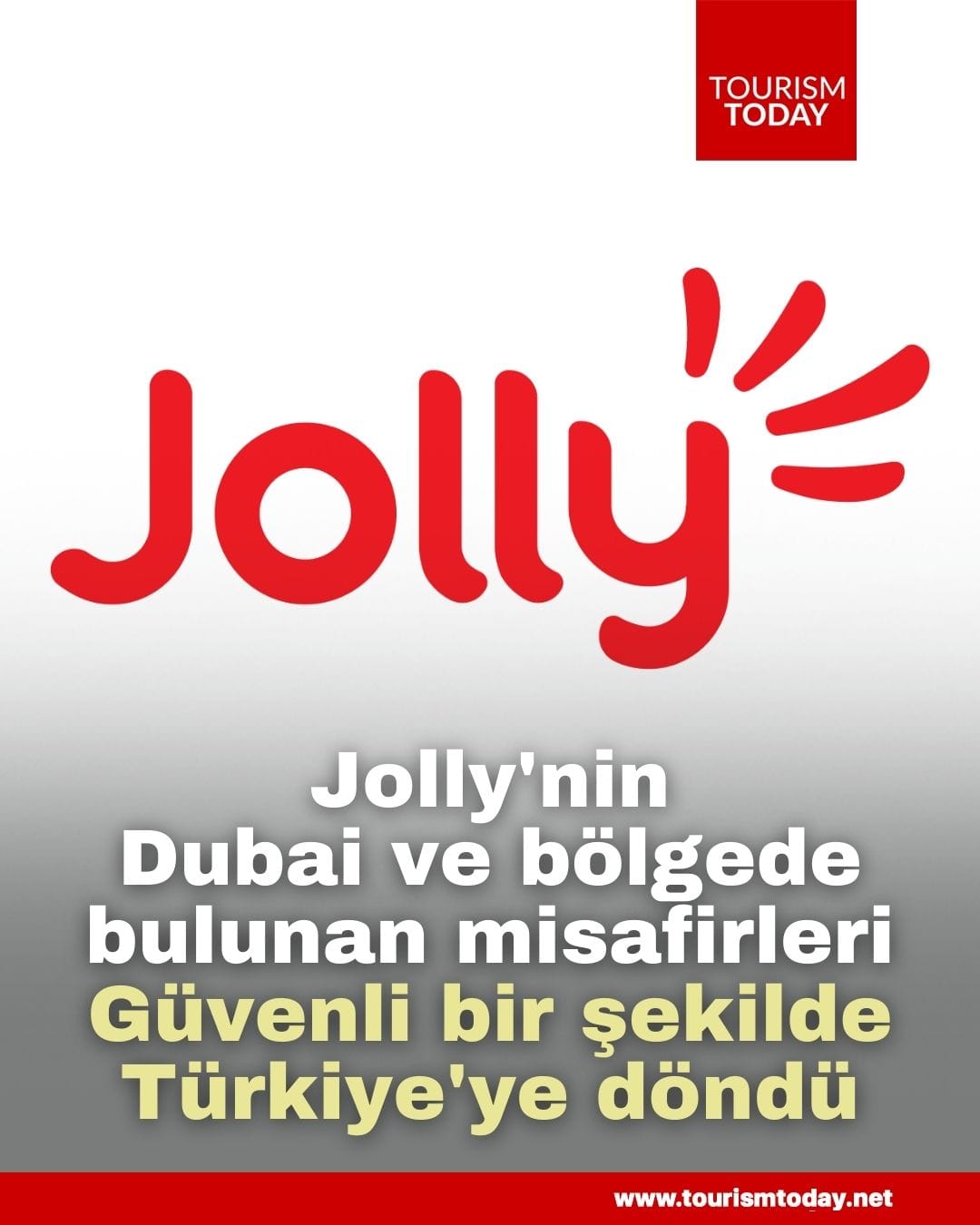 Jolly'nin, Dubai ve bölgede bulunan misafirleri güvenli bir şekilde Türkiye'ye döndü