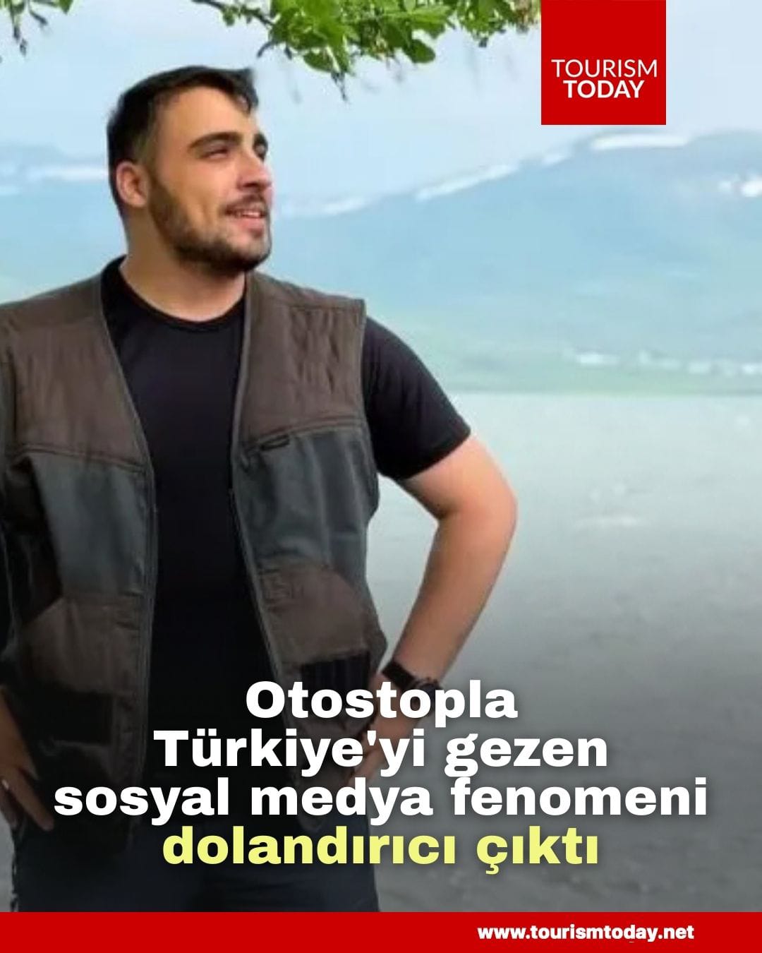 Otostop çekerek Türkiye'yi gezen sosyal medya fenomeni, dolandırıcı çıktı