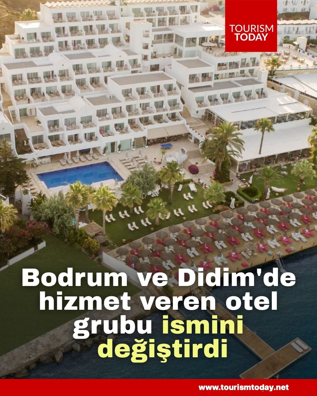 Bodrum ve Didim'de hizmet veren otel grubu ismini değiştirdi