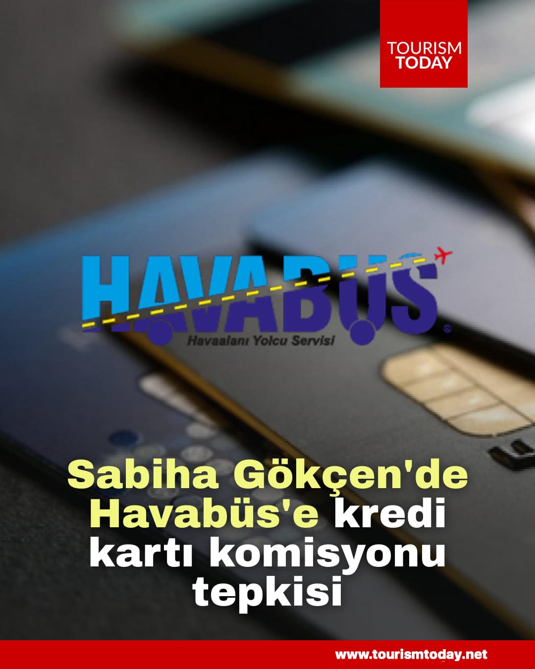 Sabiha Gökçen'de Havabüs'e kredi kartı komisyonu tepkisi