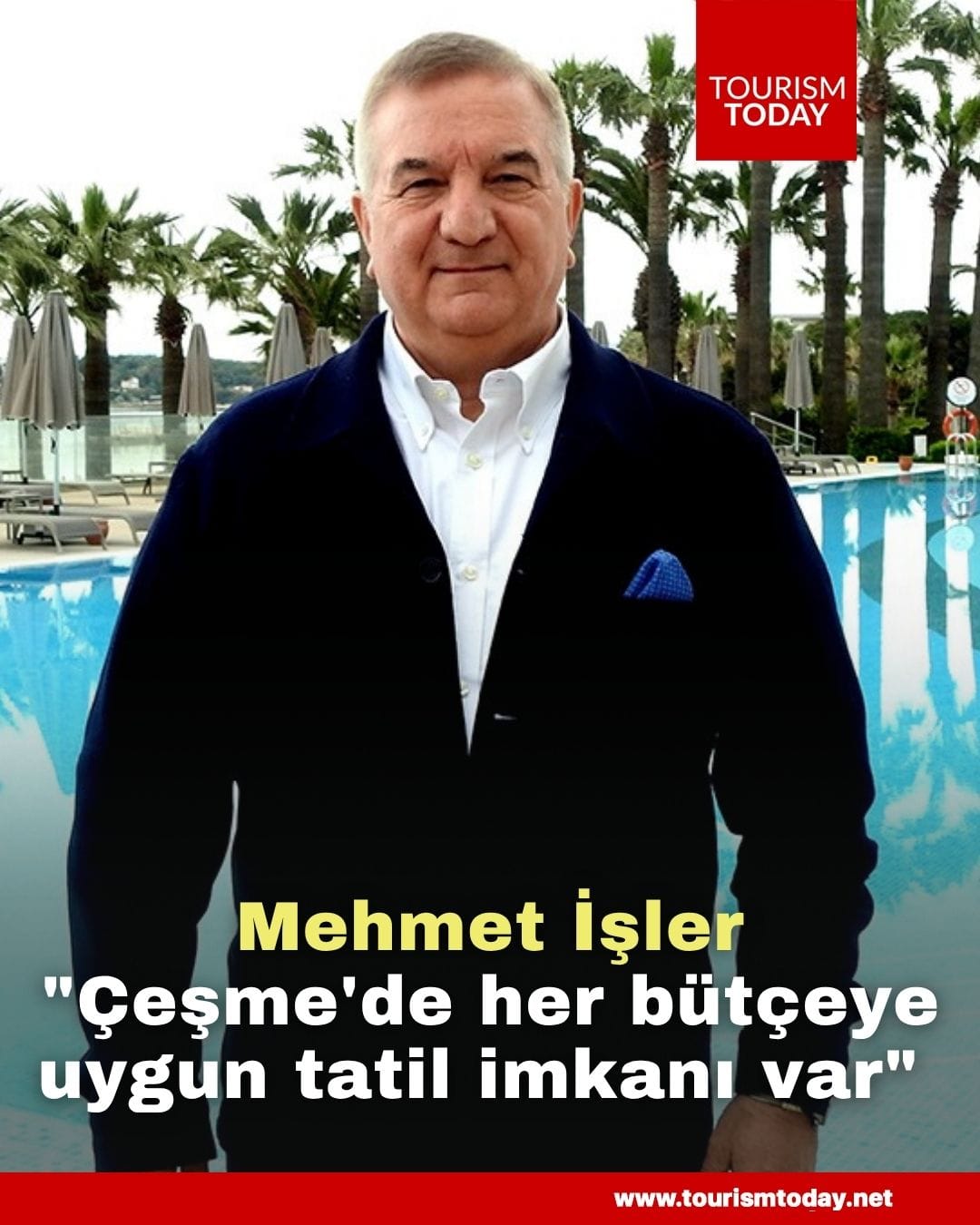 Mehmet İşler: "Çeşme'de her bütçeye uygun tatil imkanı var"