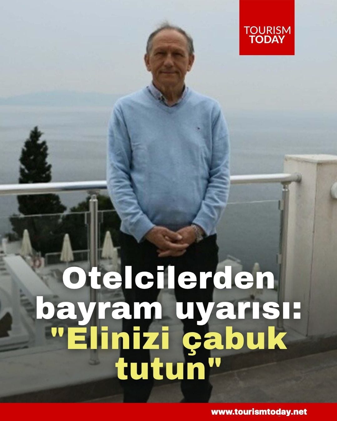 Otelcilerden bayram uyarısı: "Elinizi çabuk tutun"