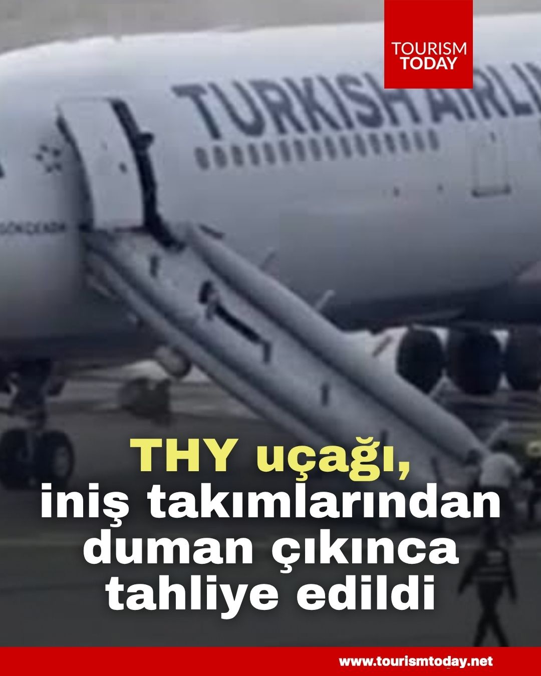 THY uçağı, iniş takımlarından duman çıkınca tahliye edildi