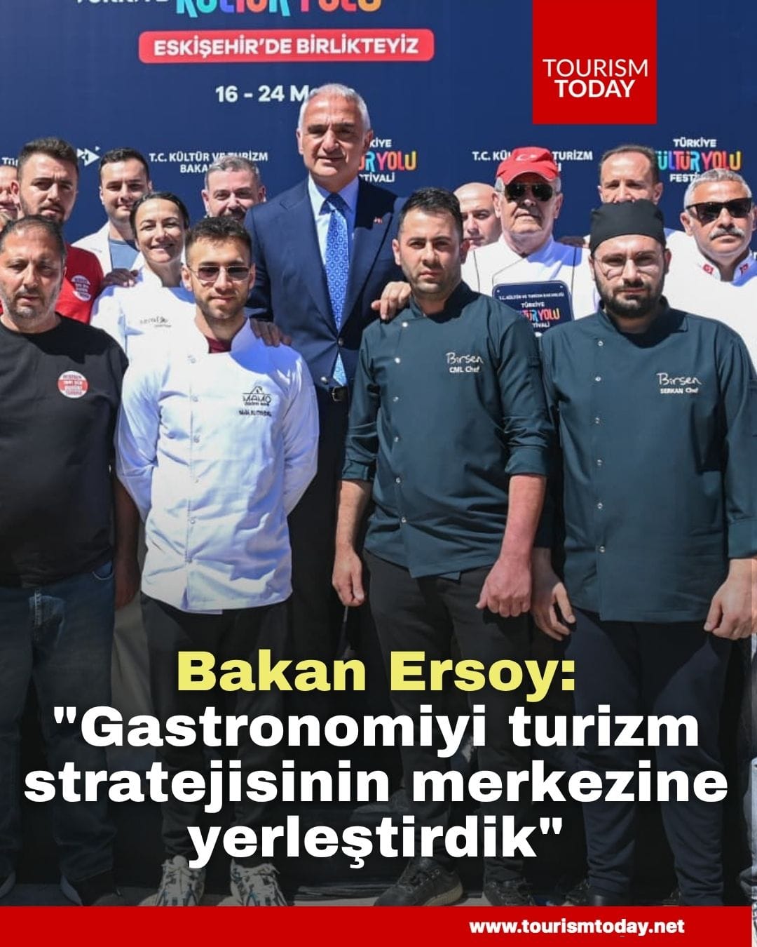 Bakan Ersoy: "Gastronomiyi turizm stratejisinin merkezine yerleştirdik"