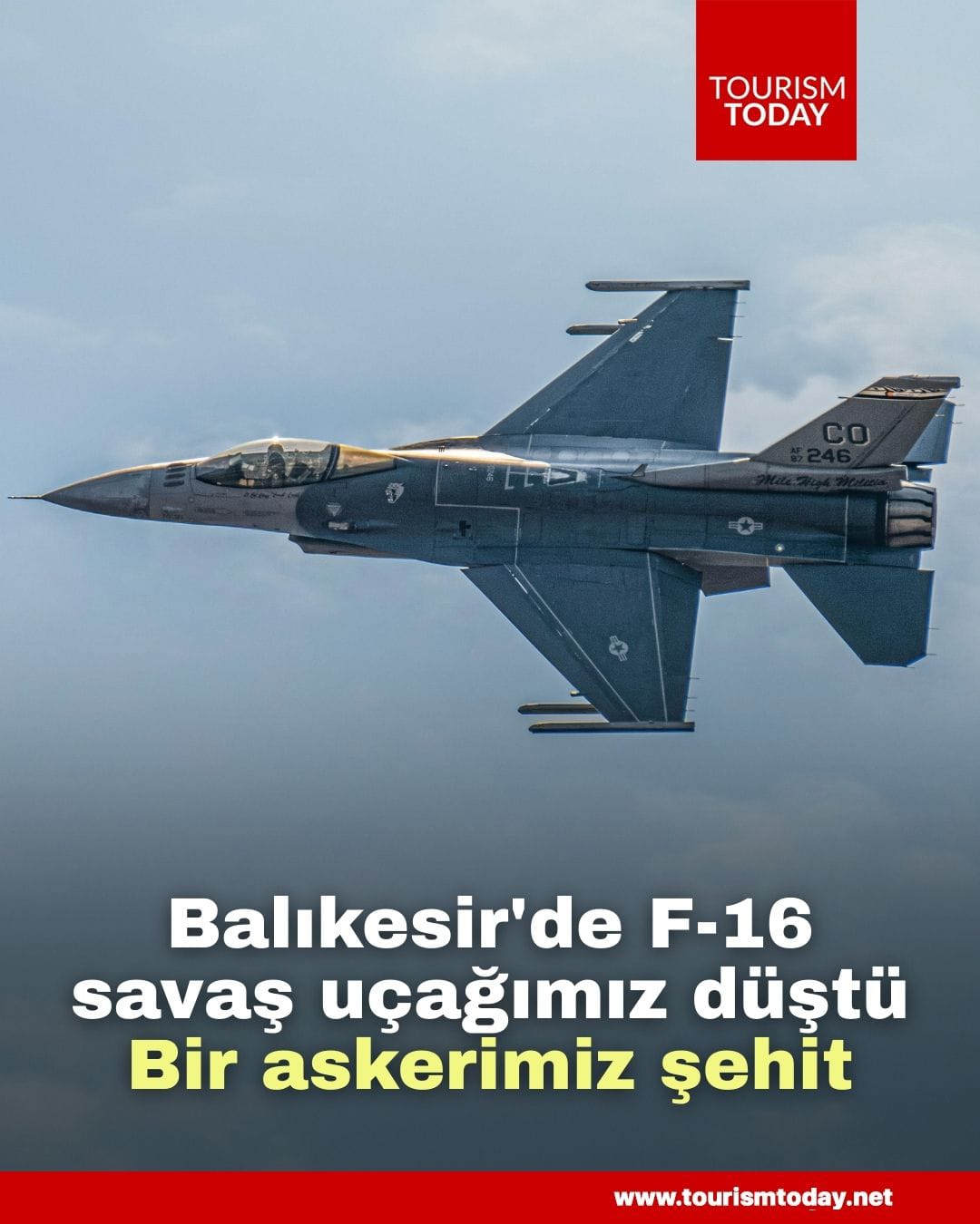 Balıkesir'de F-16 savaş uçağımız düştü: 1 askerimiz şehit   