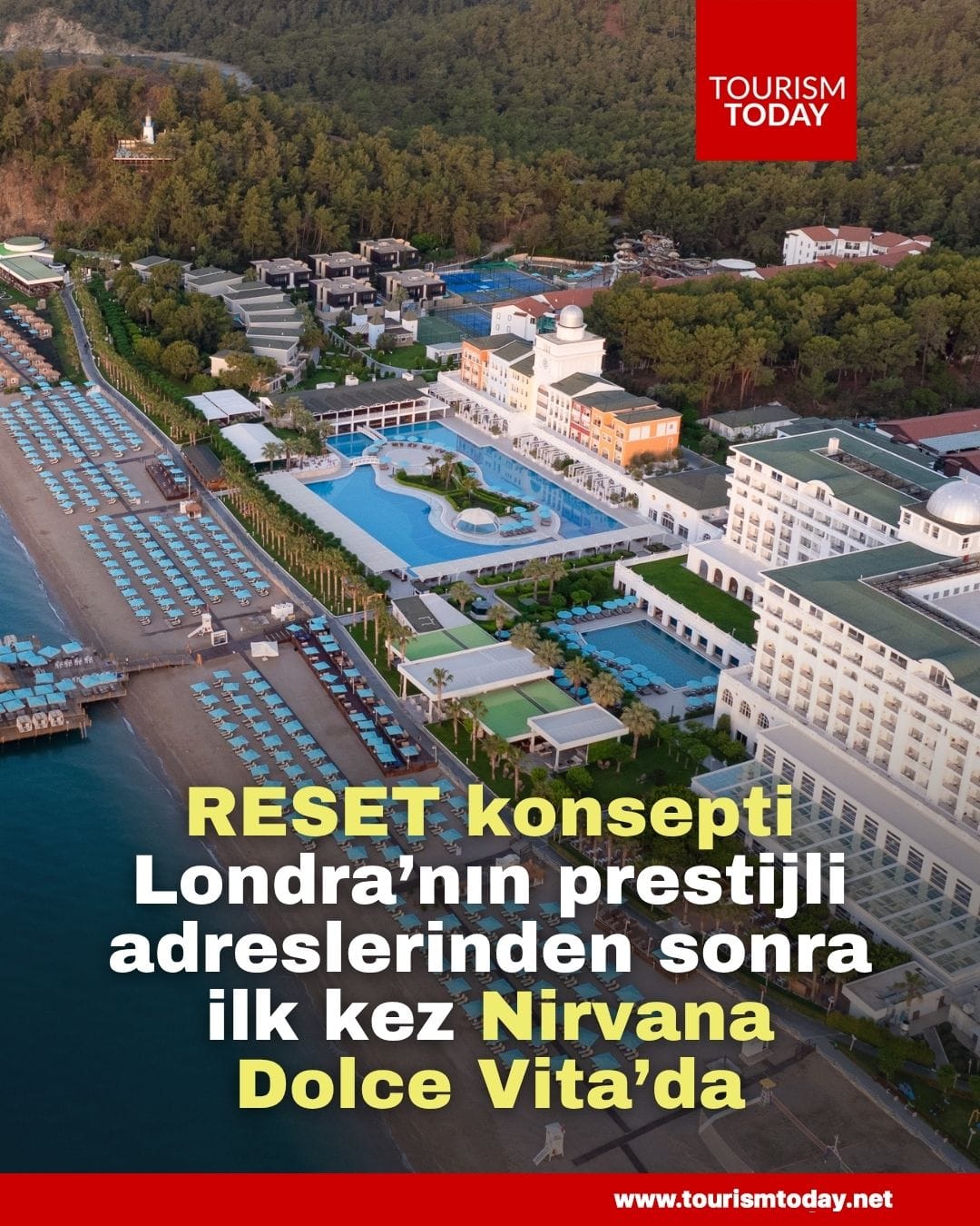 RESET konsepti Londra’nın prestijli adreslerinden sonra ilk kez Türkiye’de Nirvana Dolce Vita’da