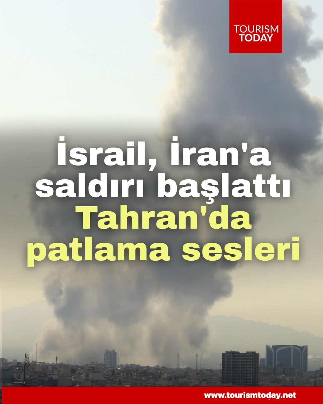 İsrail, İran'a saldırı başlattı, Tahran'da patlama sesleri 