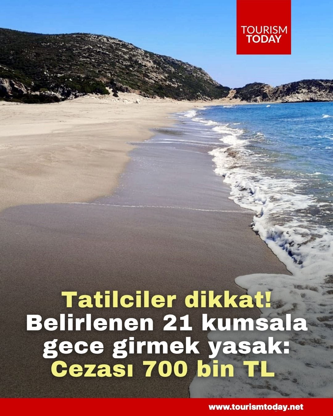 Tatilciler dikkat! Belirlenen 21 kumsala gece girmek yasak: Cezası 700 bin TL