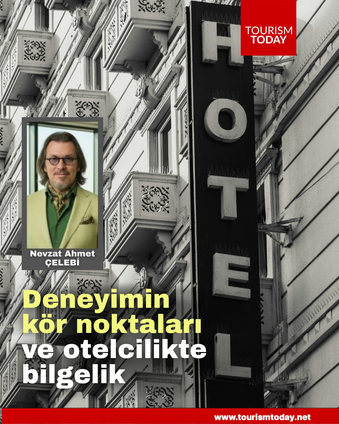 Deneyimin kör noktaları ve otelcilikte bilgelik
