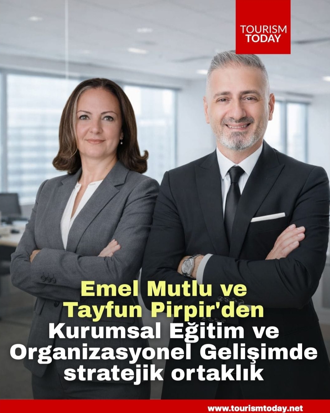 Emel Mutlu ve Tayfun Pirpir'den Kurumsal Eğitim ve Organizasyonel Gelişimde stratejik ortaklık