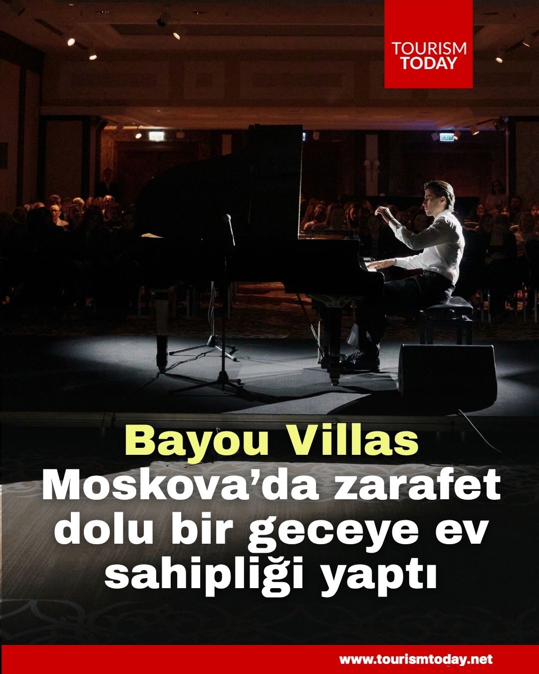 Bayou Villas, Moskova’da zarafet dolu bir geceye ev sahipliği yaptı