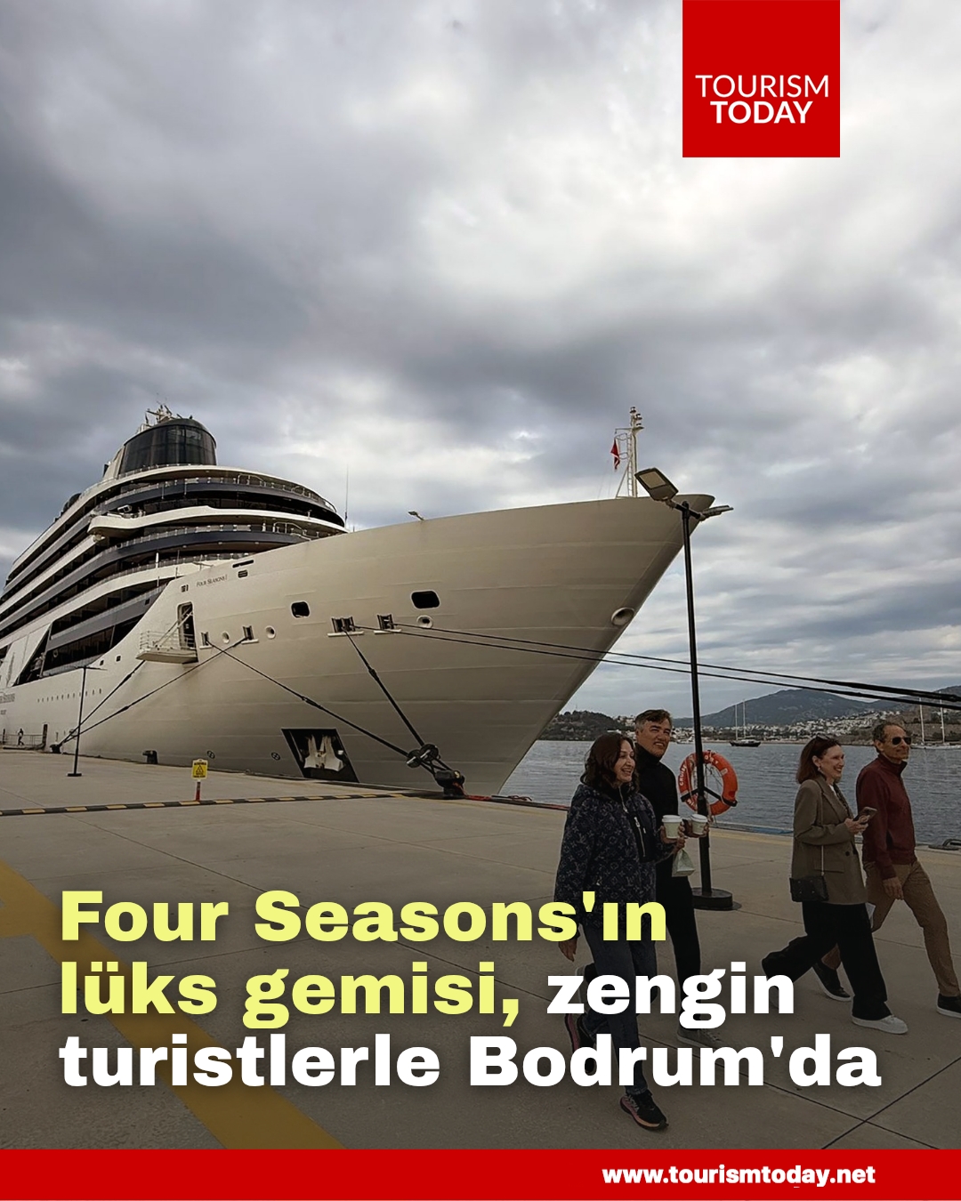 Four Seasons'ın lüks gemisi, zengin turistlerle Bodrum'da