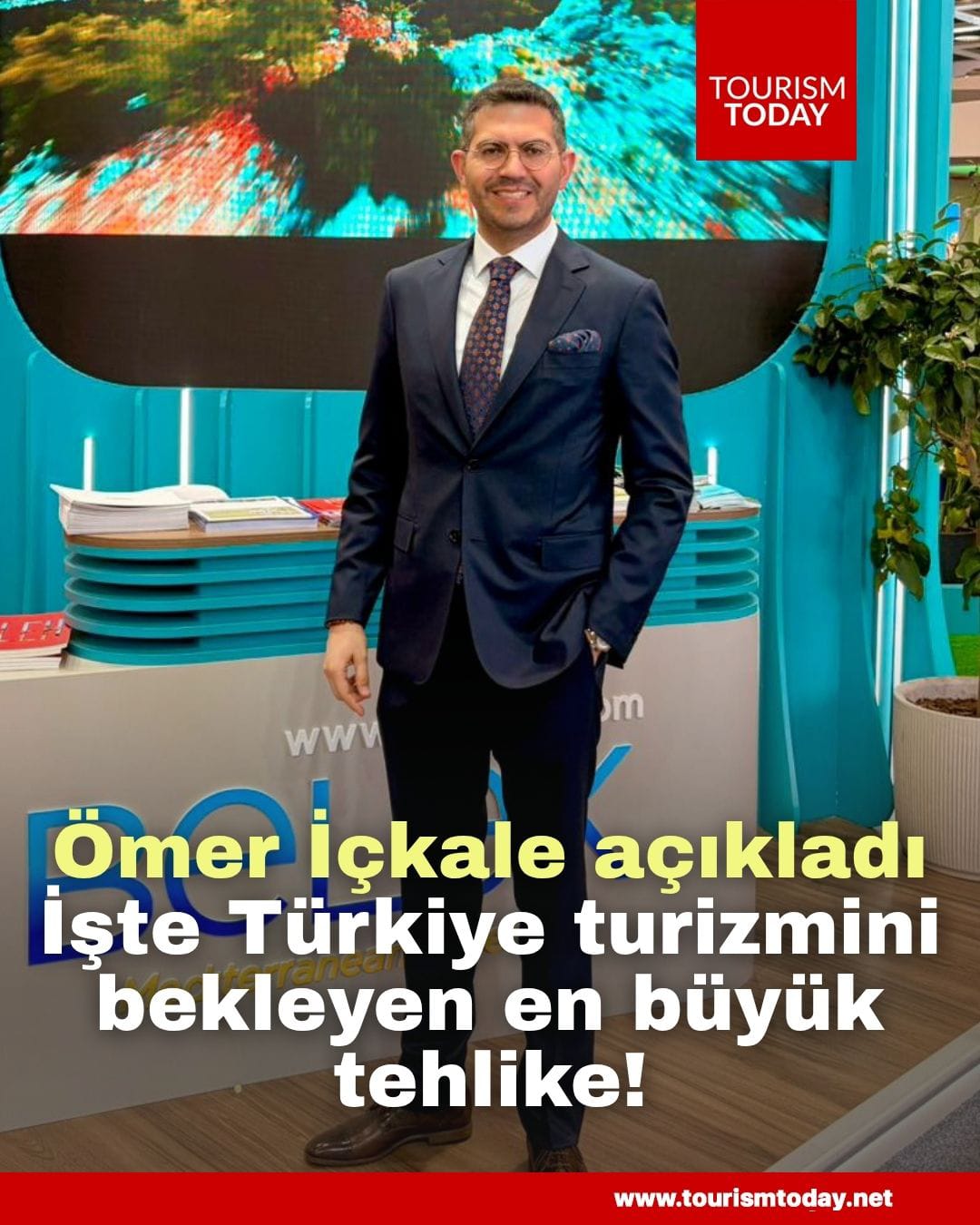 Ömer İçkale açıkladı: İşte Türkiye turizmini bekleyen en büyük tehlike! 