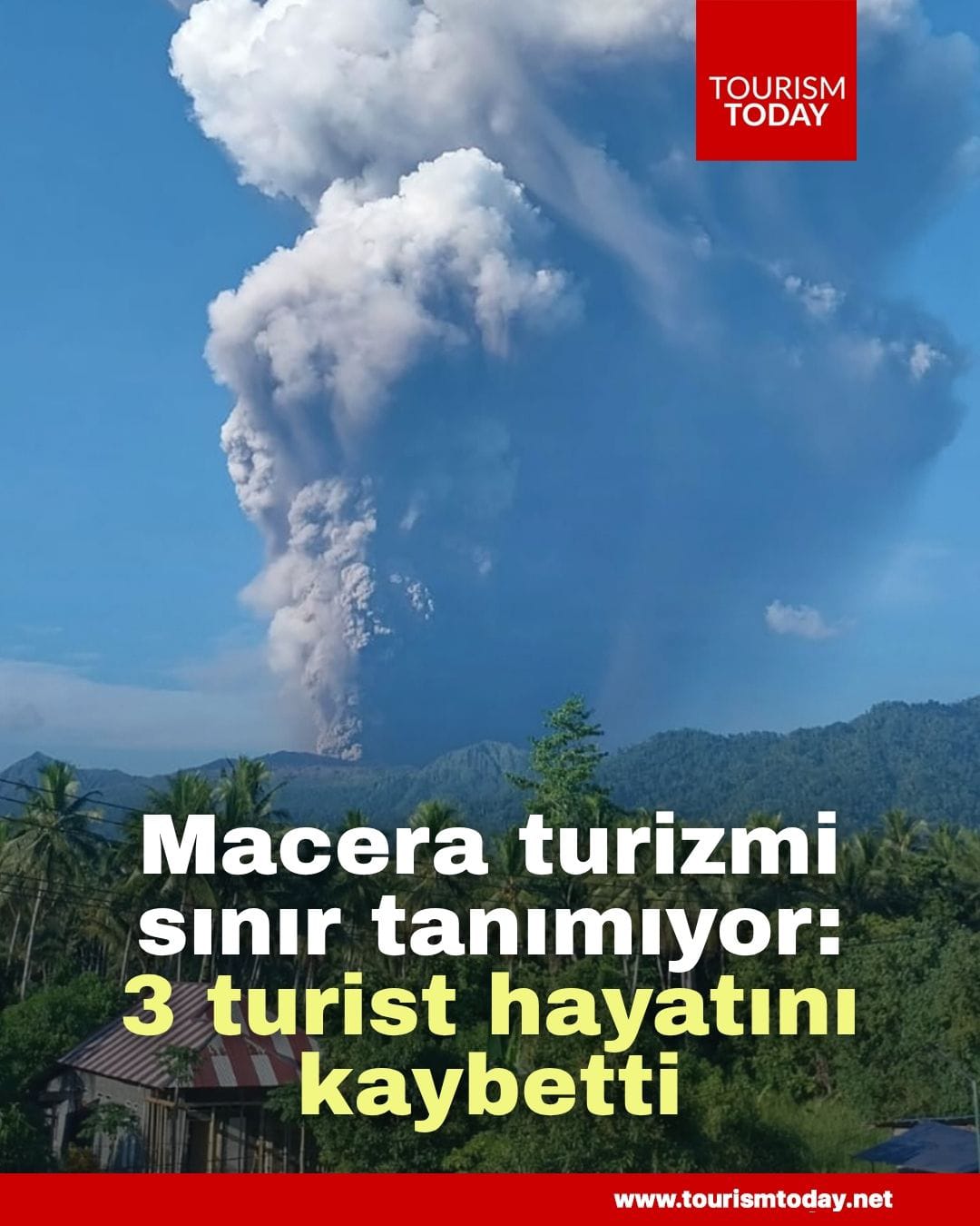 Macera turizmi sınır tanımıyor: 3 turist hayatını kaybetti 