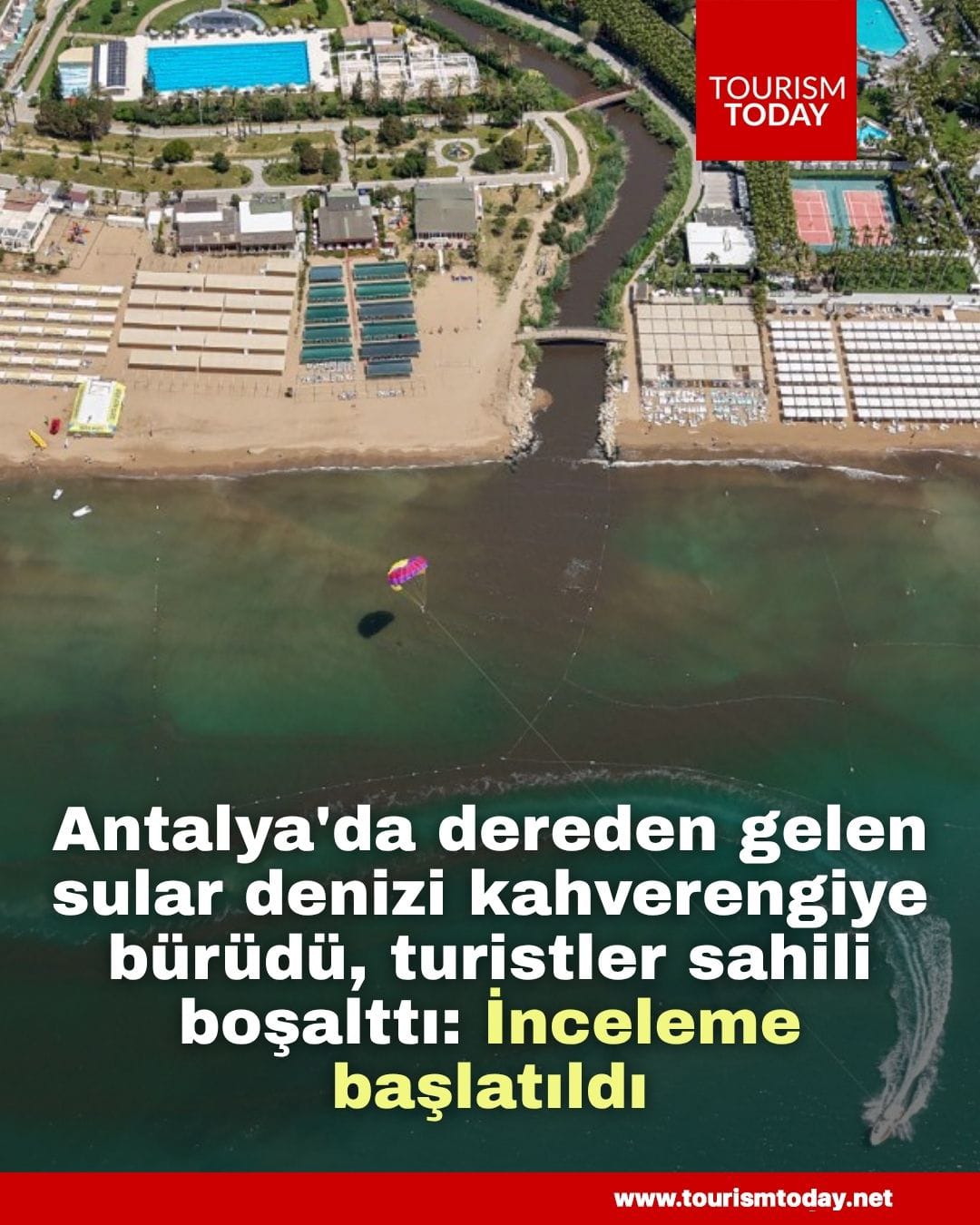 Antalya'da dereden gelen sular denizi kahverengiye bürüdü, turistler sahili boşalttı: İnceleme başlatıldı 