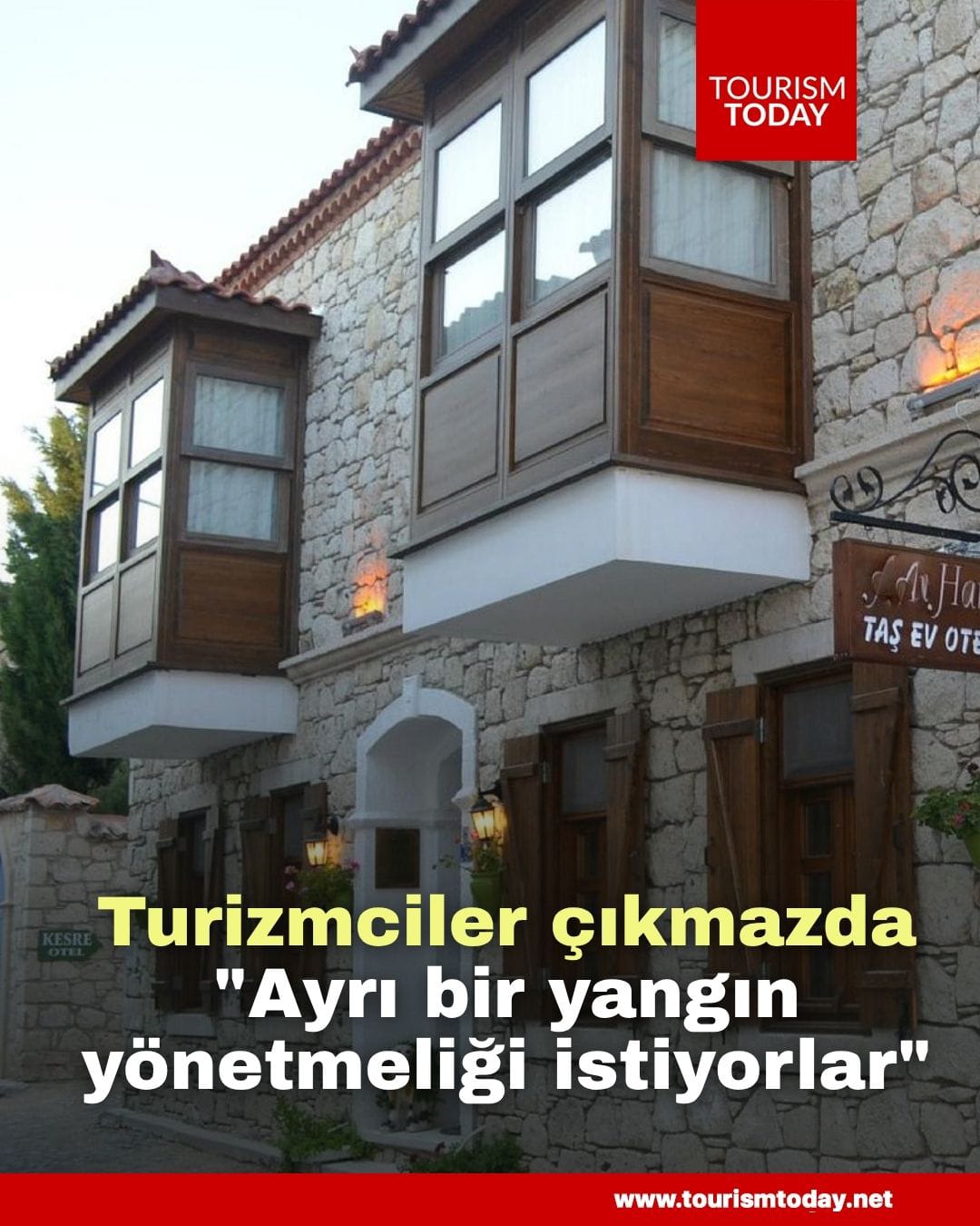 Turizmciler çıkmazda: "Ayrı bir yangın yönetmeliği gerekiyor"