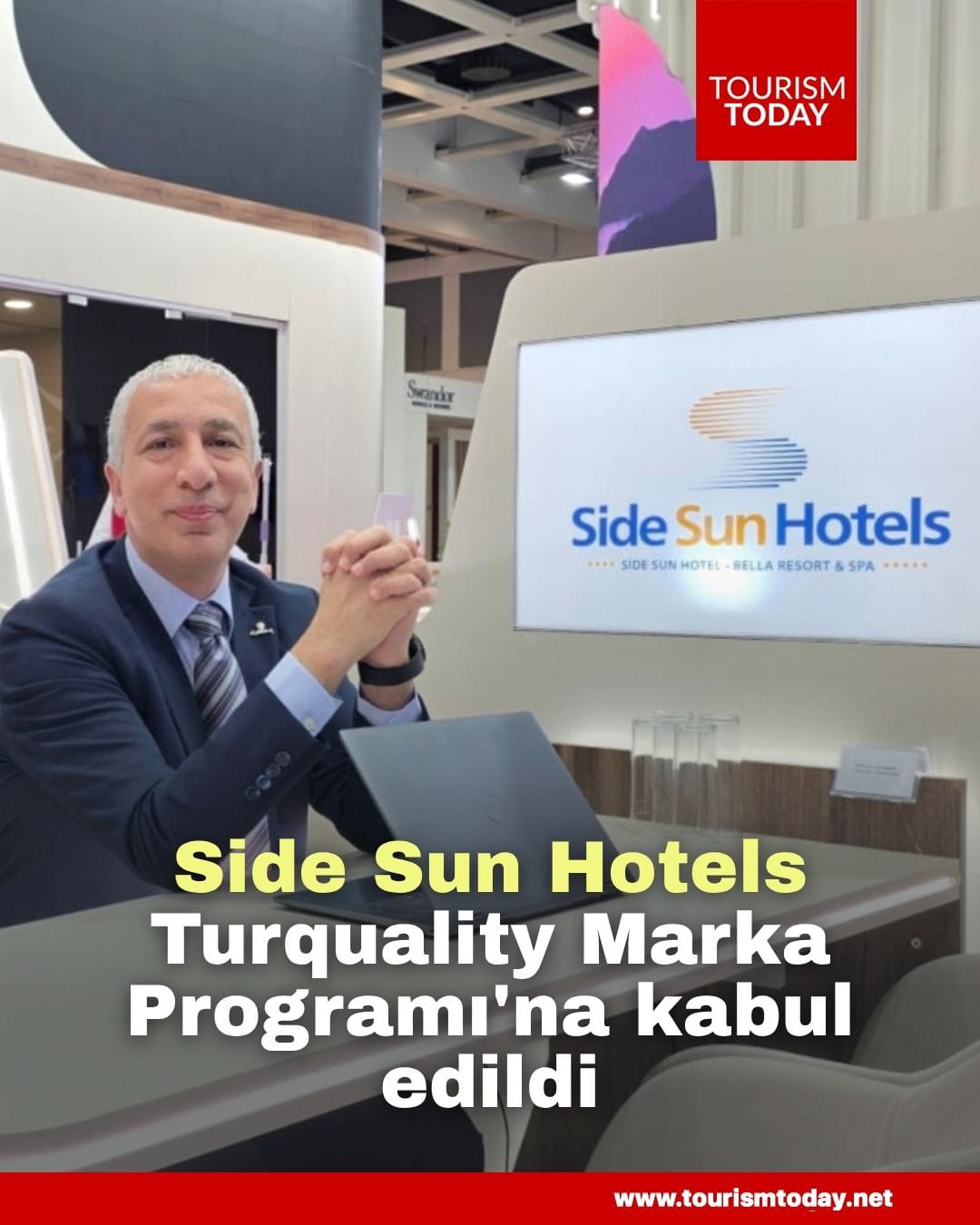 Side Sun Hotels, Ticaret Bakanlığı Turquality Marka Programı'na kabul edildi