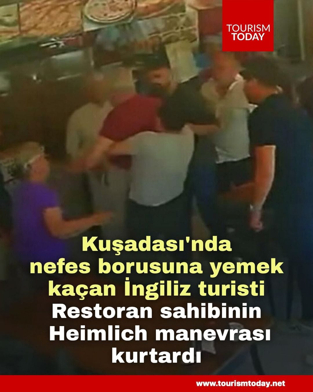 Kuşadası'nda nefes borusuna yemek kaçan İngiliz turisti restoran sahibinin Heimlich manevrası kurtardı