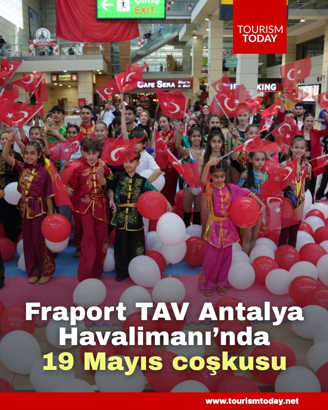 Fraport TAV Antalya Havalimanı’nda 19 Mayıs coşkusu  