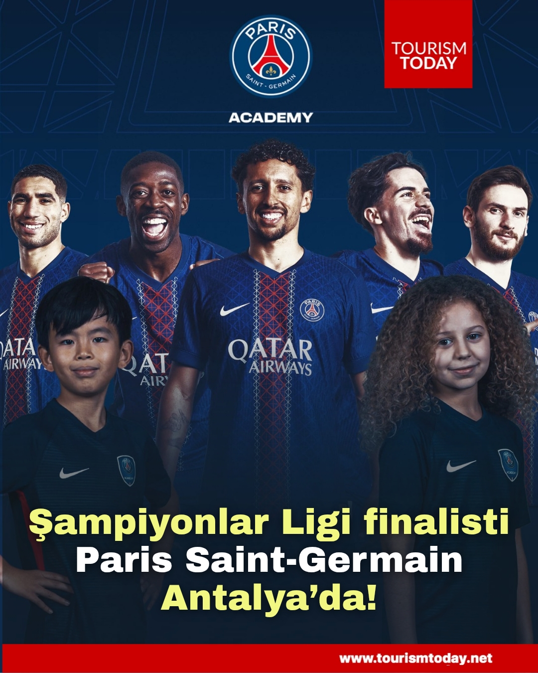 Şampiyonlar Ligi finalisti Paris Saint-Germain, Antalya’da!