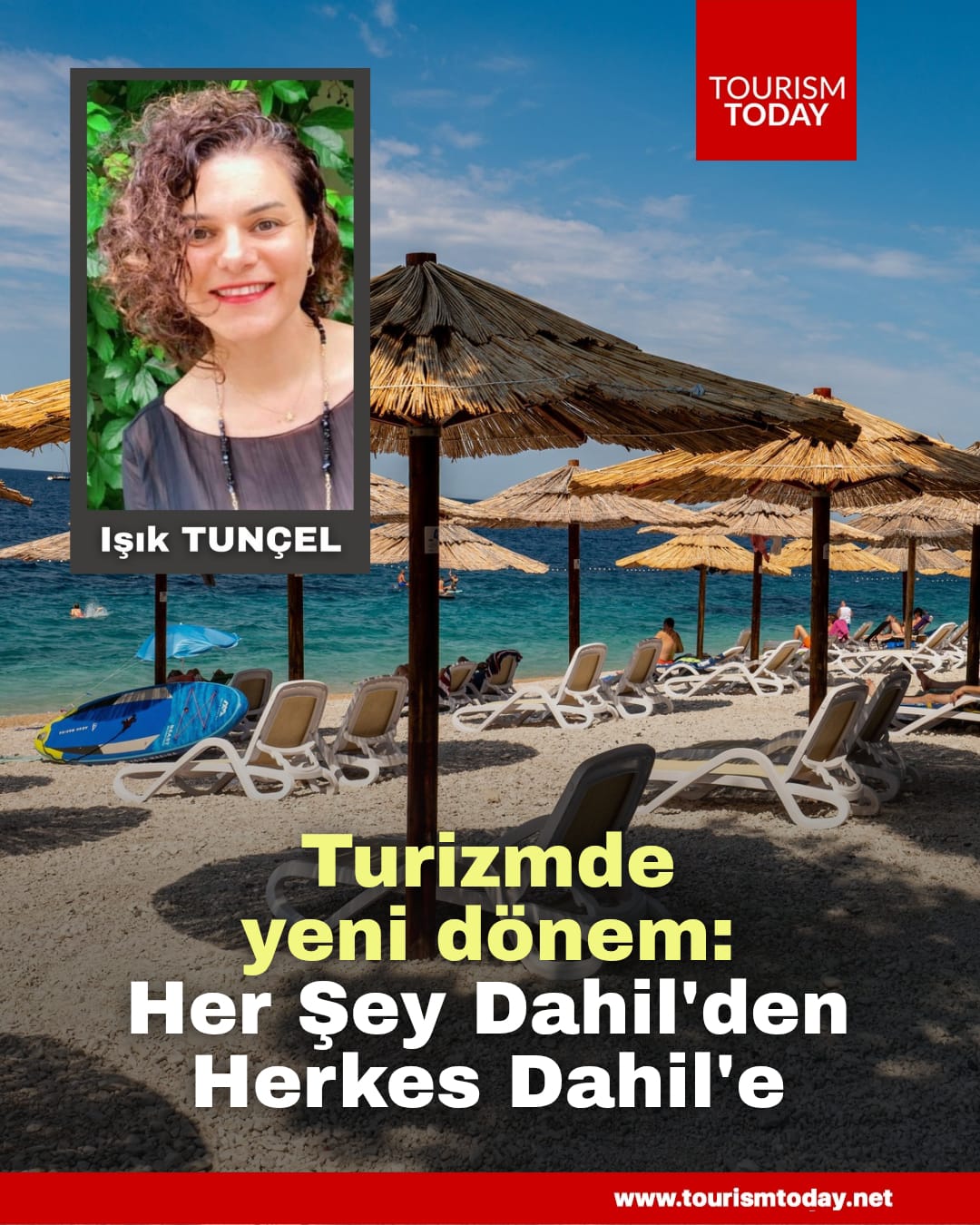 Turizmde yeni dönem: Her Şey Dahil'den Herkes Dahil'e