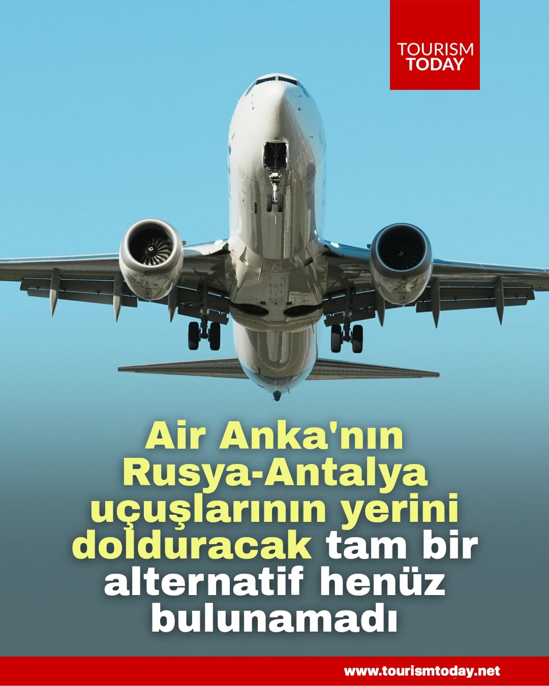 Air Anka'nın Rusya-Antalya uçuşlarının yerini dolduracak tam bir alternatif henüz bulunamadı
