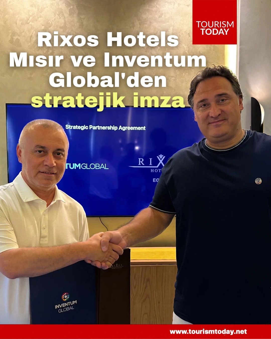 Rixos Hotels Mısır ve Inventum Global, tarihi stratejik ortaklığa imza attı