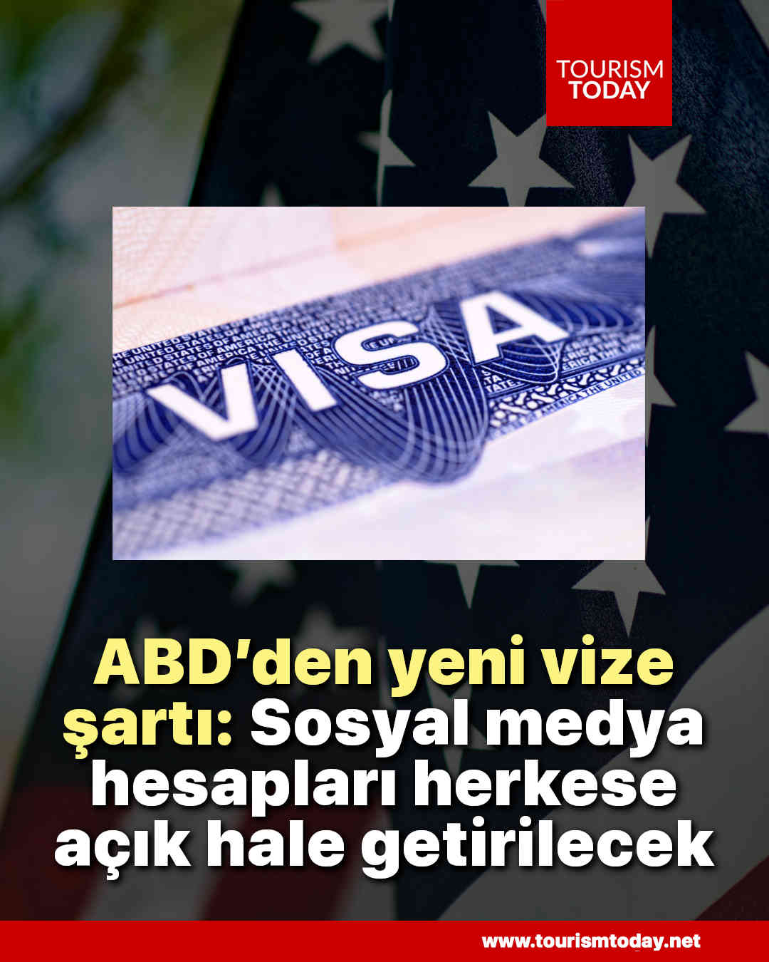 ABD’den yeni vize şartı: Sosyal medya hesapları herkese açık hale getirilecek   