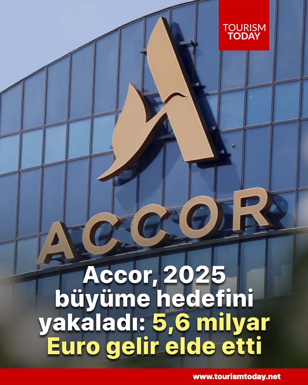 Accor, 2025 büyüme hedefini yakaladı: 5,6 milyar Euro gelir elde etti