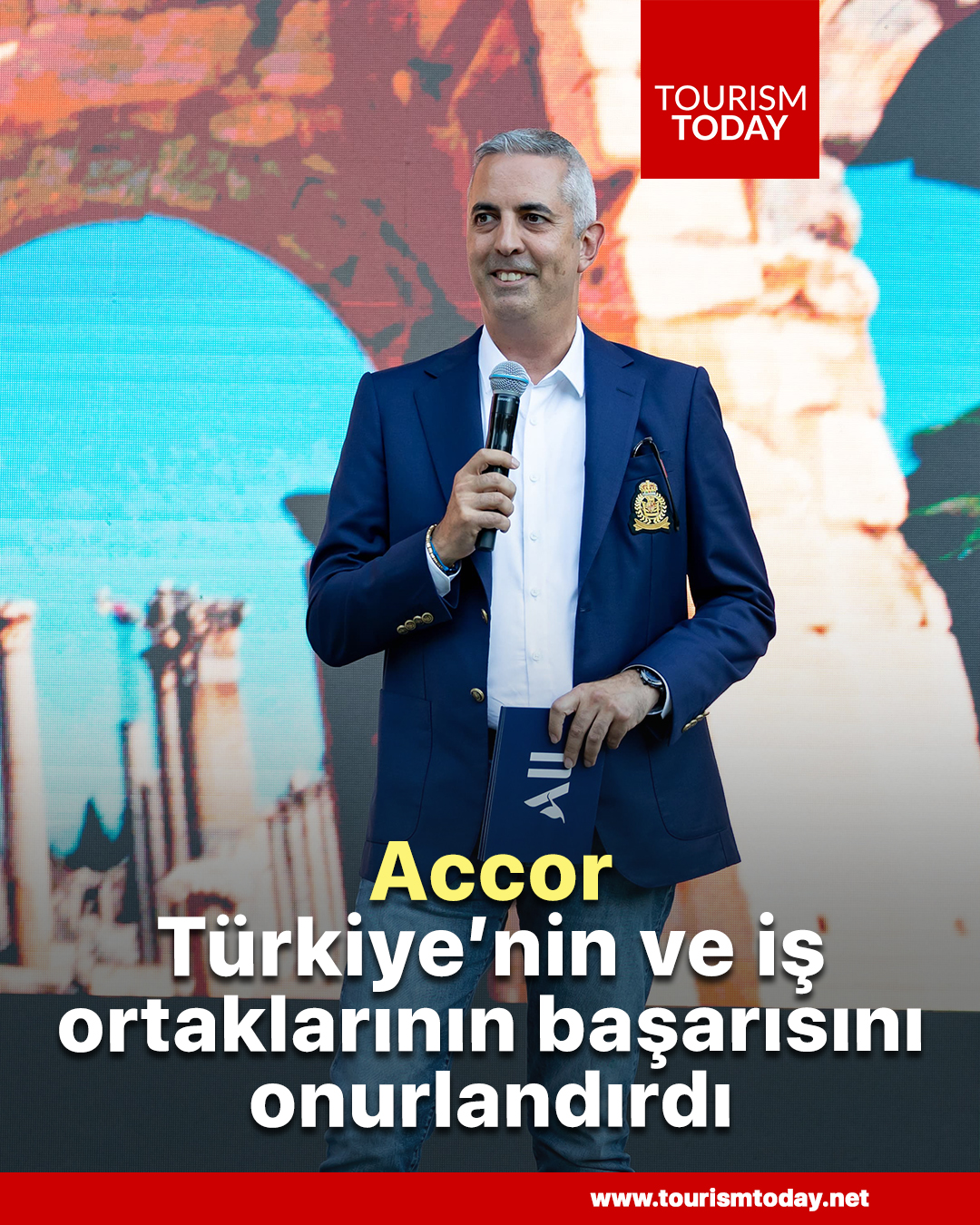 Accor, Türkiye’nin ve iş ortaklarının başarısını onurlandırdı