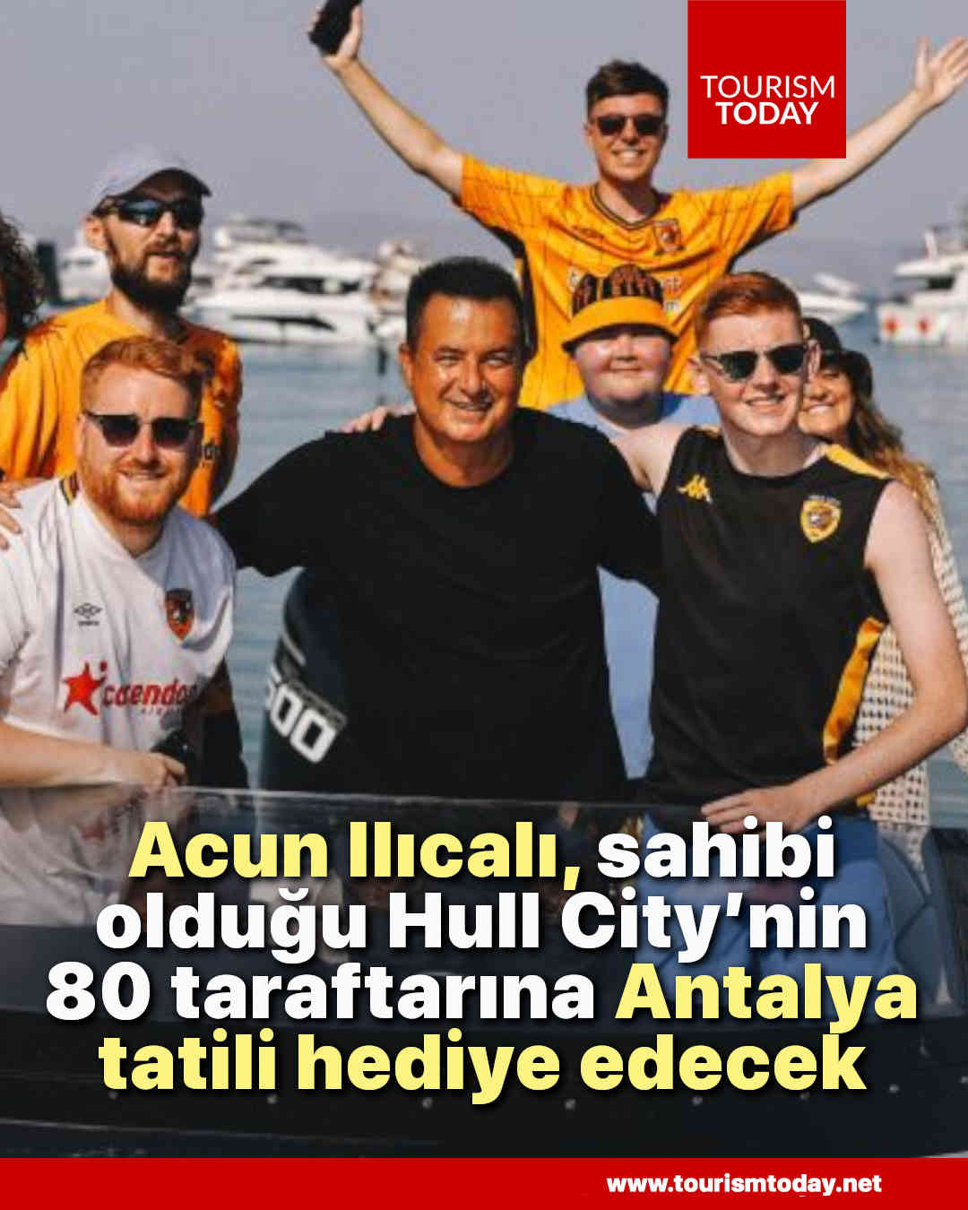 Acun Ilıcalı, sahibi olduğu Hull City’nin 80 taraftarına Antalya tatili hediye edecek