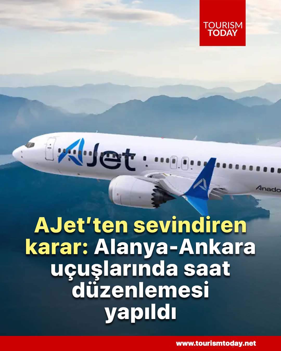 AJet’ten sevı̇ndı̇ren karar:Alanya-Ankara uçuşlarında saat düzenlemesi yapıldı