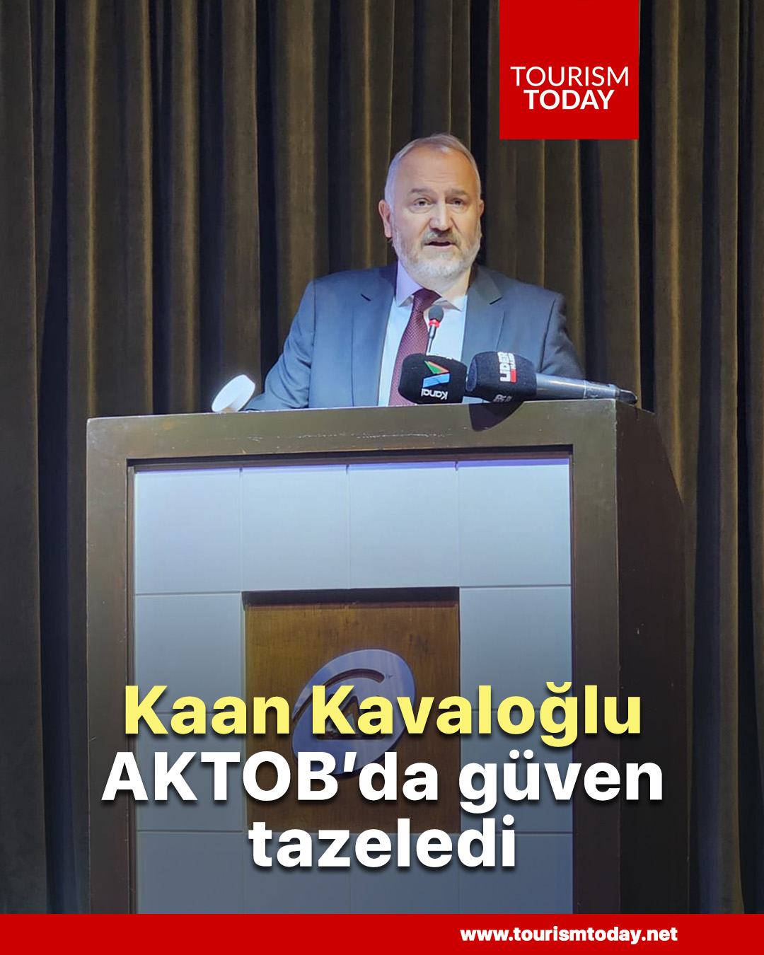 Kaan Kavaloğlu, AKTOB’da güven tazeledi