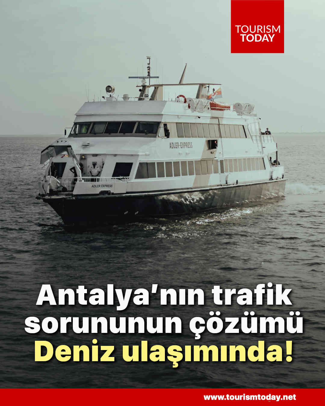 Antalya’nın trafik sorununun çözümü deniz ulaşımında!