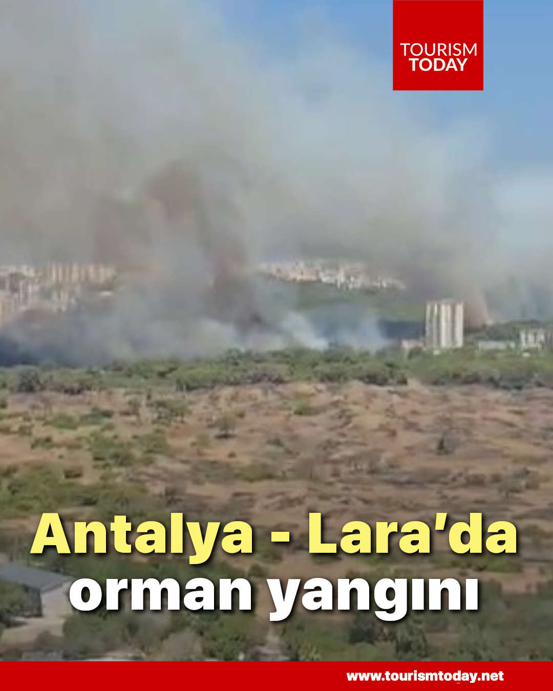 Antalya - Lara’da orman yangını