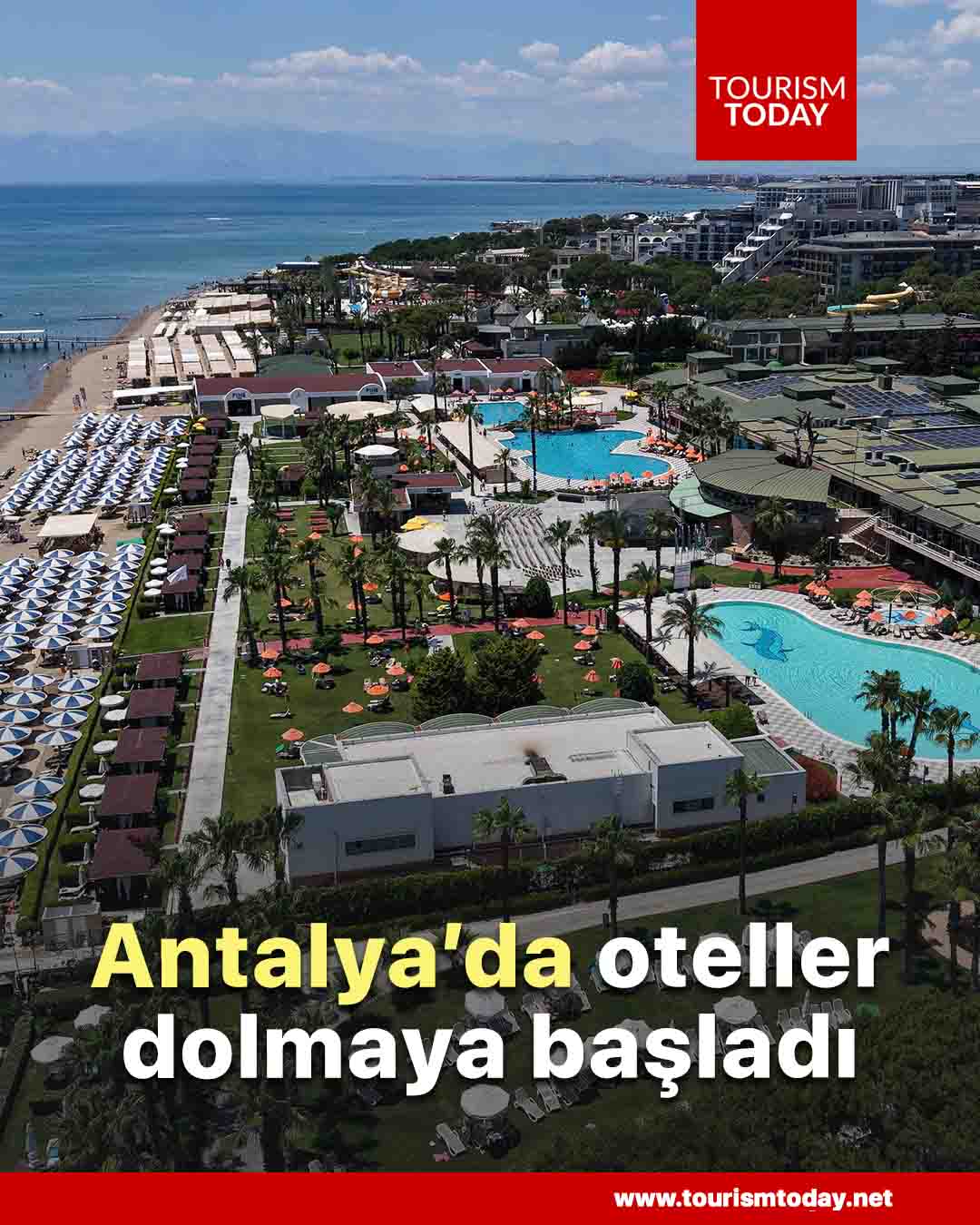 Antalya’da oteller dolmaya başladı
