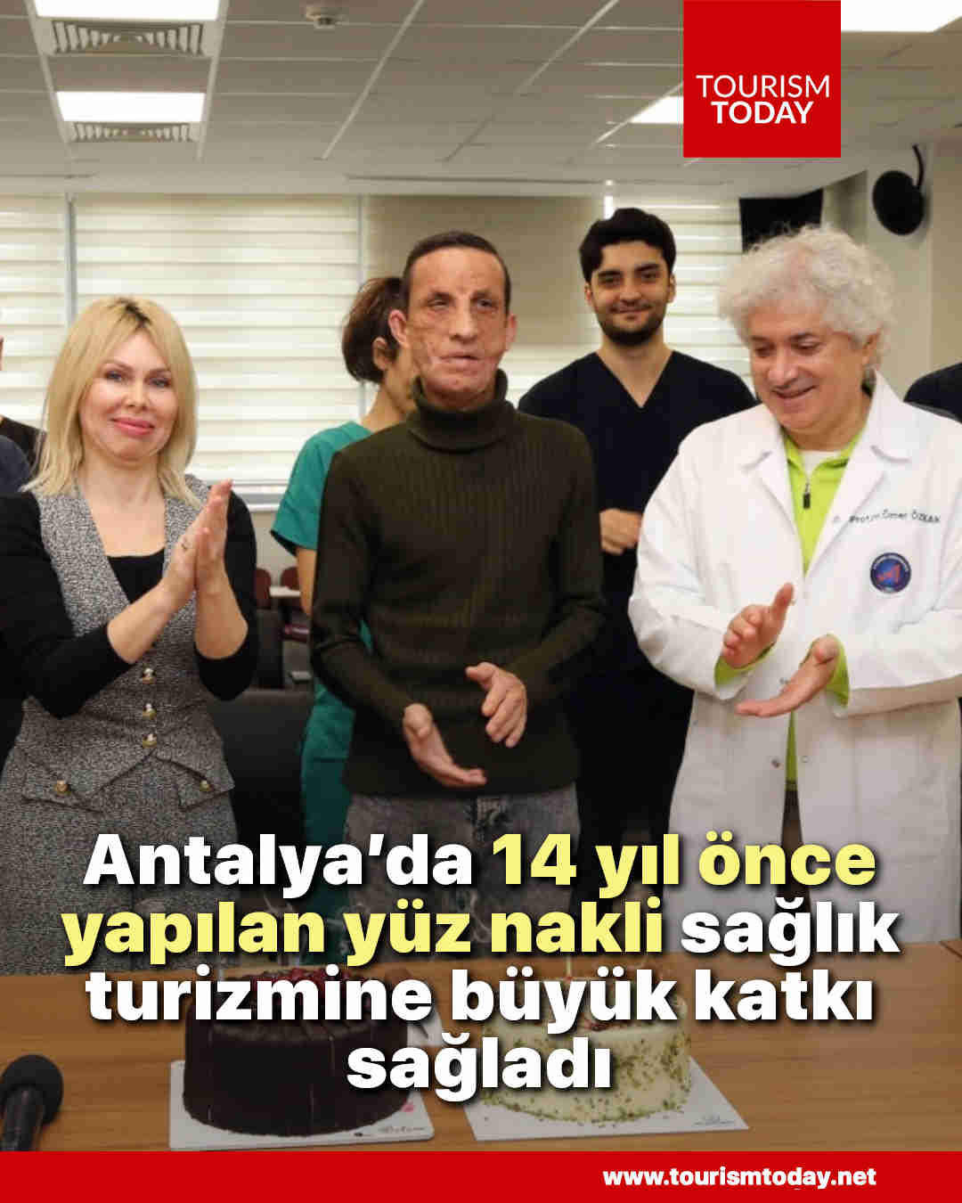 Antalya’da 14 yıl önce yapılan yüz nakli sağlık turizmine büyük katkı sağladı